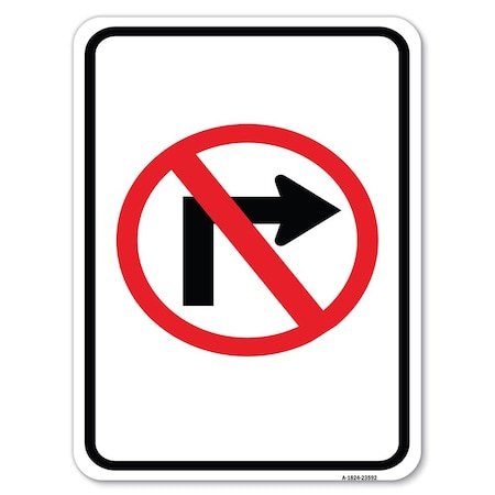 Signmission No Right Turn Graphic Only Heavy-Gauge Aluminum Rust Proof Parking Sign, 18" x 24", A-1824-23592 A-1824-23592
